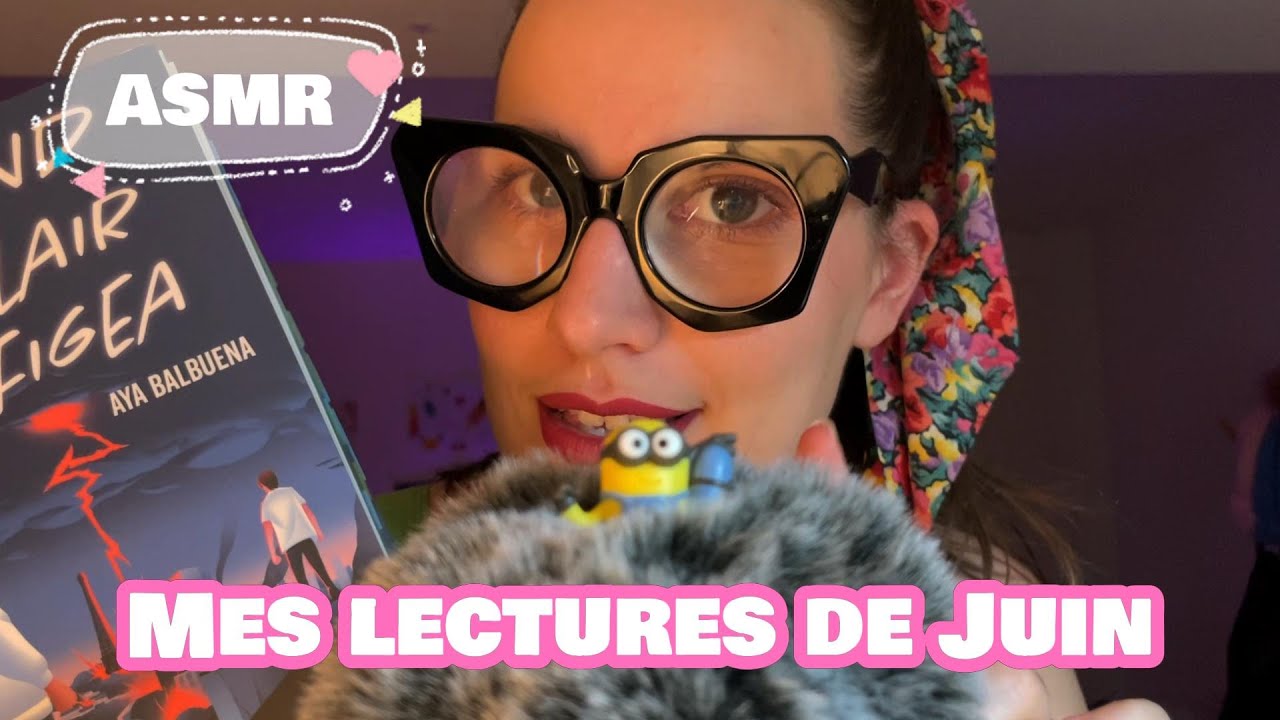 ASMR 😴​: bilan de mes LECTURES de juin 📚​ (spécial 🌈​ PRIDE MONTH) Chuchotements & tapping