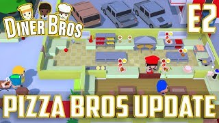 Let s Play Diner Bros Pizza Bros Update Ep 2-Restaurant Upgrades