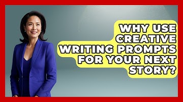 Why Use Creative Writing Prompts For Your Next Story? - The Storytellers Room