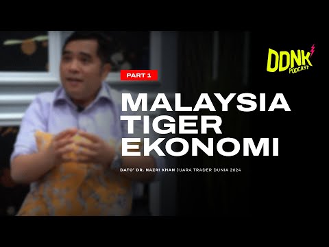 DDNK Podcast EP 4 (Part 1) : Malaysia jadi Tiger Ekonomi Zaman Tun Mahathir?