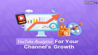 YouTube Analytics Insights for Growth and Engagement | Learning Digital