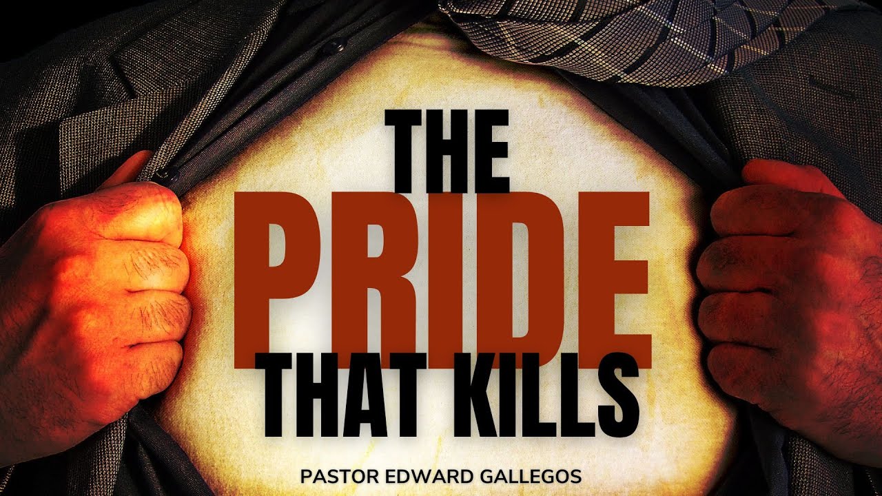 The Pride That Kills Pt-1| Pastor Edward Gallegos | Sunday Morning Service 02/23/2025