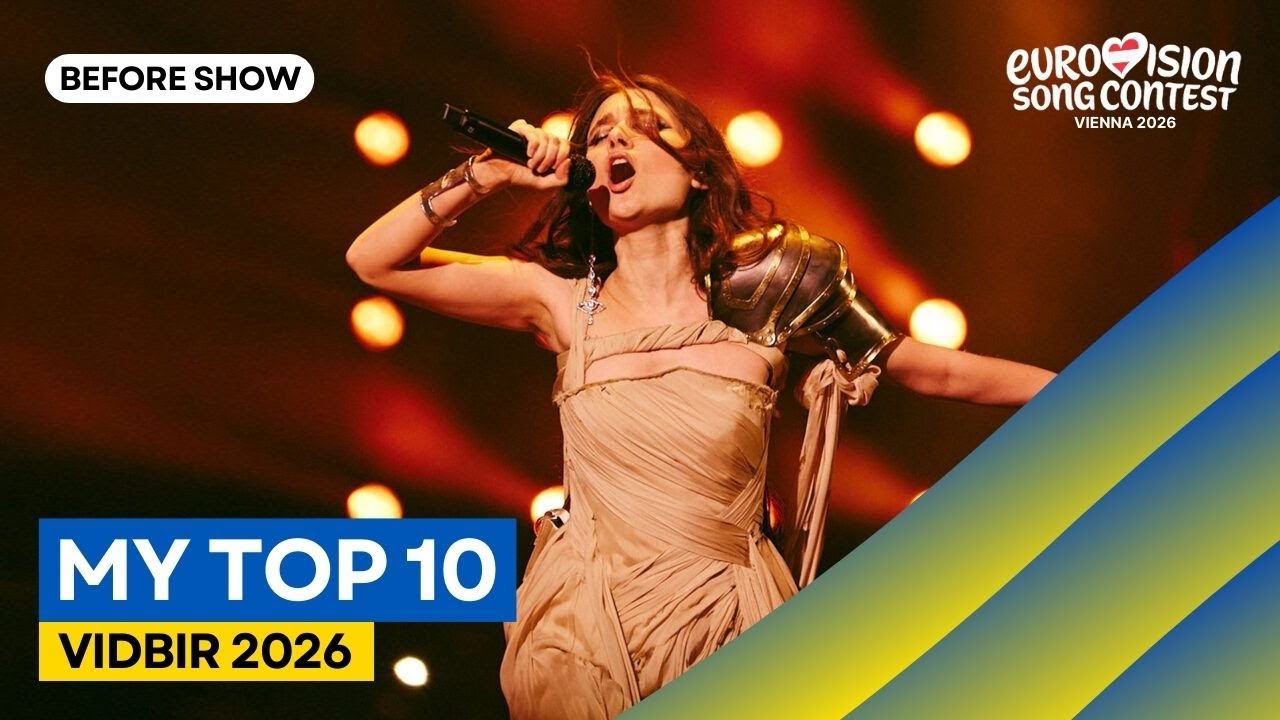 🇺🇦 Vidbir 2026 | MY TOP 10 (Before Show)