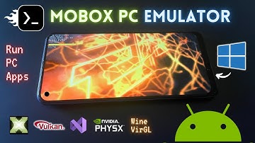 Installeer MOBOX PC Emulator op elke Android-telefoon - Nieuwe Windows-emulator!