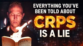 Freedom from the Fire - A New Hope for CRPS