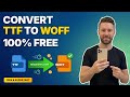 TTF to WOFF — Easiest Way to Convert Files for Free