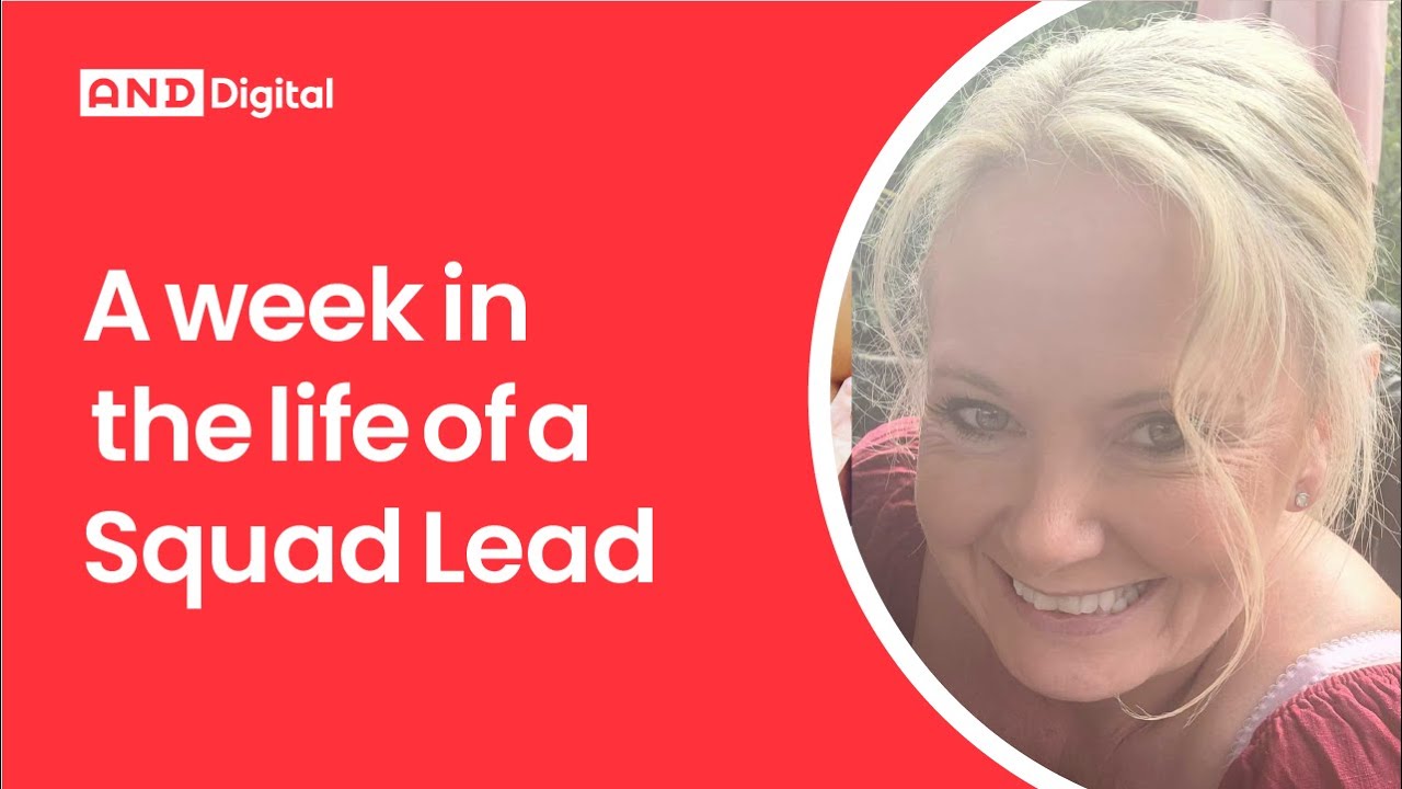 Women in Tech: A week in the life of a Squad Lead