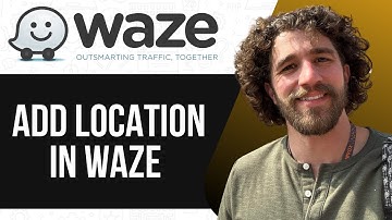 How to Add Location in Waze 2025 (SIMPLE GUIDE)