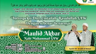 Peringatan maulid nabi Muhammad Saw 2024 bersama Syekh KH. Sa'adih Al Batawi