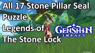 All 17 Stone Pillar Seal Puzzle Legends of The Stone Lock Genshin