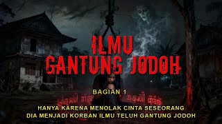 Download lagu GILA GILA ❗ CINTA DI TOLAK ILMU HITAM GANTUNG JODOH BERTINDAK || BAGIAN 1