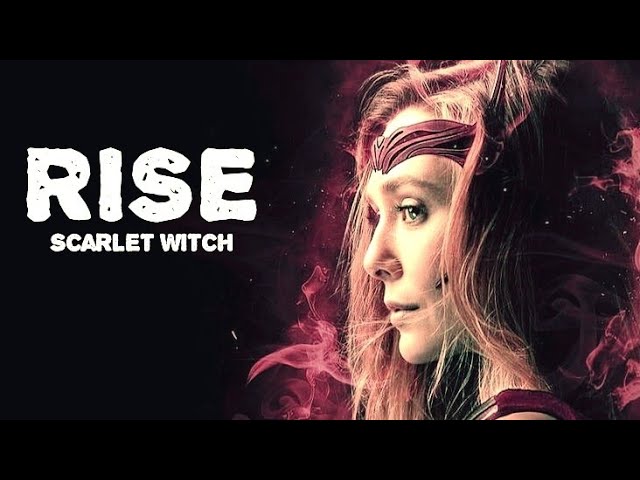Scarlet Witch | Rise