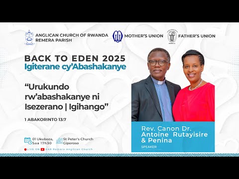 BACK TO EDEN 2025 DAY 1 URUKUNDO RW ABASHAKANYE NI ISEZERANO