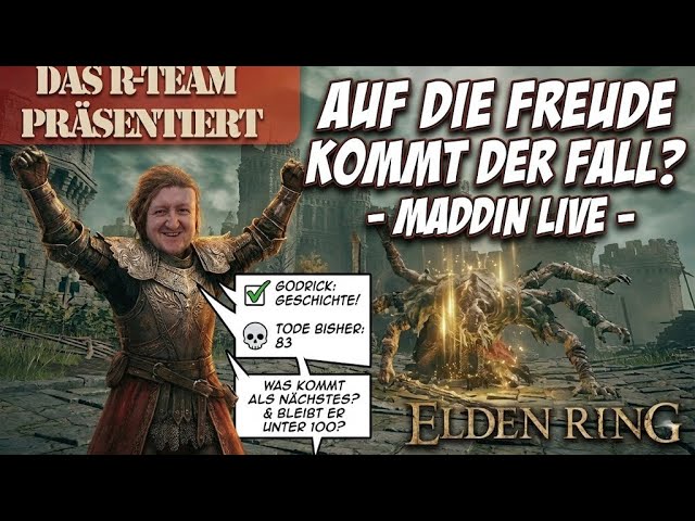 AUF DIE FREUDE KOMMT DER FALL? ⚔️ 83 Tode später: Was kommt nach dem Boss-Sieg? | ELDEN RING LIVE