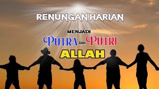 Renungan Pagi l Rabu, 17 Maret 2021 l Perhatian l English Text