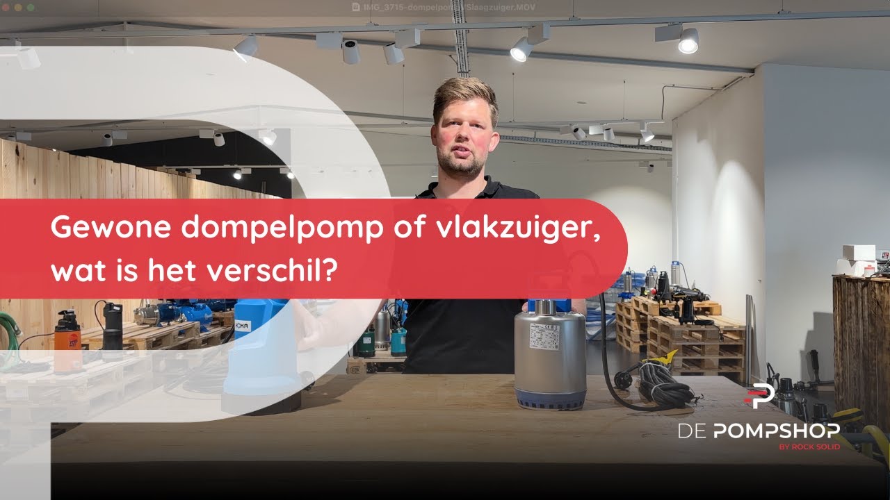 Gewone dompelpomp of laagzuiger – wat is het verschil?