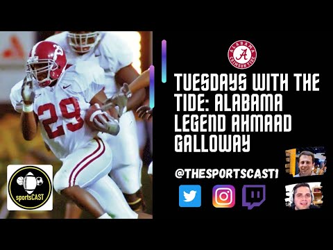 Tuesday’s with The Tide: Alabama Legend Ahmaad Galloway | The Sports Cast