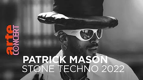 Patrick Mason - Stone Techno 2022 - @ARTE Concert