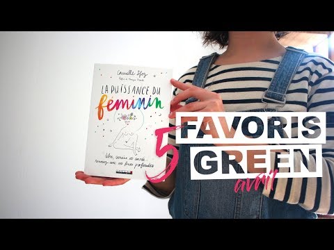 5 FAVORIS GREEN / AVRIL 2018 | Vénus Green
