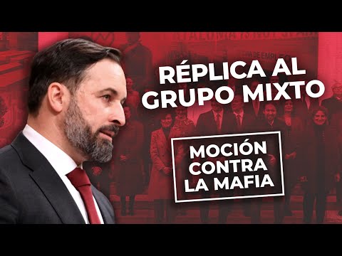 Réplica de Santiago Abascal al Grupo Mixto en la moción de censura