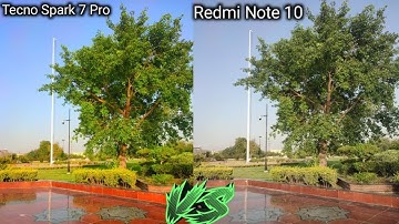 Tecno Spark 7 Pro Vs Redmi Note 10 Camera Test king ?