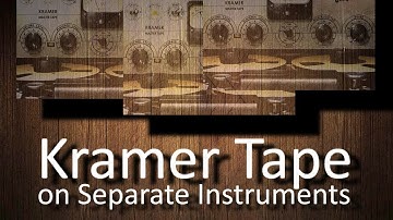 How we use Waves Kramer Tape on separate tracks (3 examples)