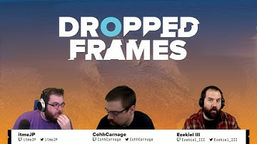 Dropped Frames - Week 166 - Pathfinder: Kingmaker & News (Part 1)