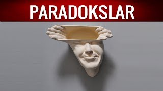 PARADOKSLAR - BEYNİNİZİ ISITACAK 9 PARADOKS