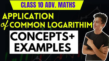 class 10 Advanced Maths chapter 5, Applications of Common Logarithm Exercise 5, Concepts Examples