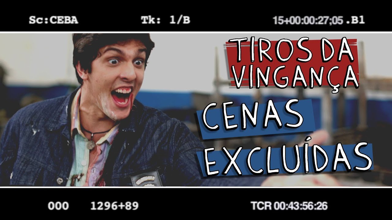 TIROS DA VINGANÇA - CENAS EXCLUÍDAS louco pra voltar