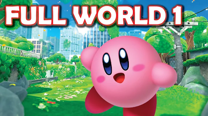 Kirby and the Forgotten Land: FULL World 1!! (ALL ...