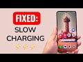 How To Fix Android Charging Slow