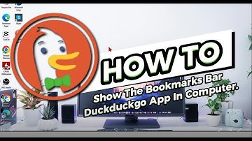 How To Show The Bookmarks Bar Duckduckgo App In Computer