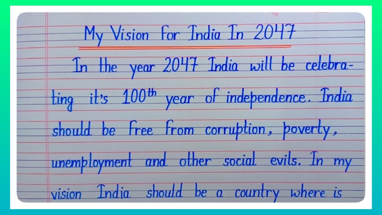 essay on my vision for india in 2047 in hindi