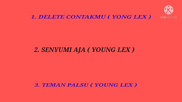 full album terpopuler music Indonesia ( young lex )