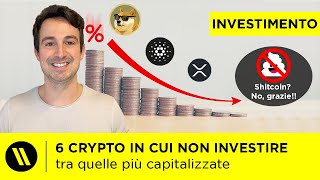 6 CRYPTO IN CUI NON INVESTIREI MAI | Le peggiori altcoin tra le più capitalizzate