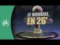 Le mondial en 26' l 18-06-2026