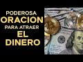 Con esta oración y el DINERO llegará a ti RÁPIDAMENTE | SORPRENDENTES resultados!