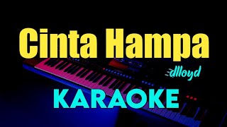 CINTA HAMPA (IBARAT AIR DI DAUN KELADI )- DLLOYD | KARAOKE TEMBANG KENANGAN , LIRIK , HD