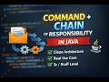 Command + Chain Of Responsibility in Java (REAL Use Case) | Hexagonal Architecture
