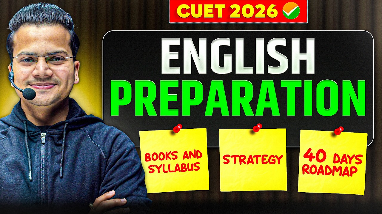 CUET 2026 English Preparation | Books, Syllabus, Strategy | 40 DAYS ...