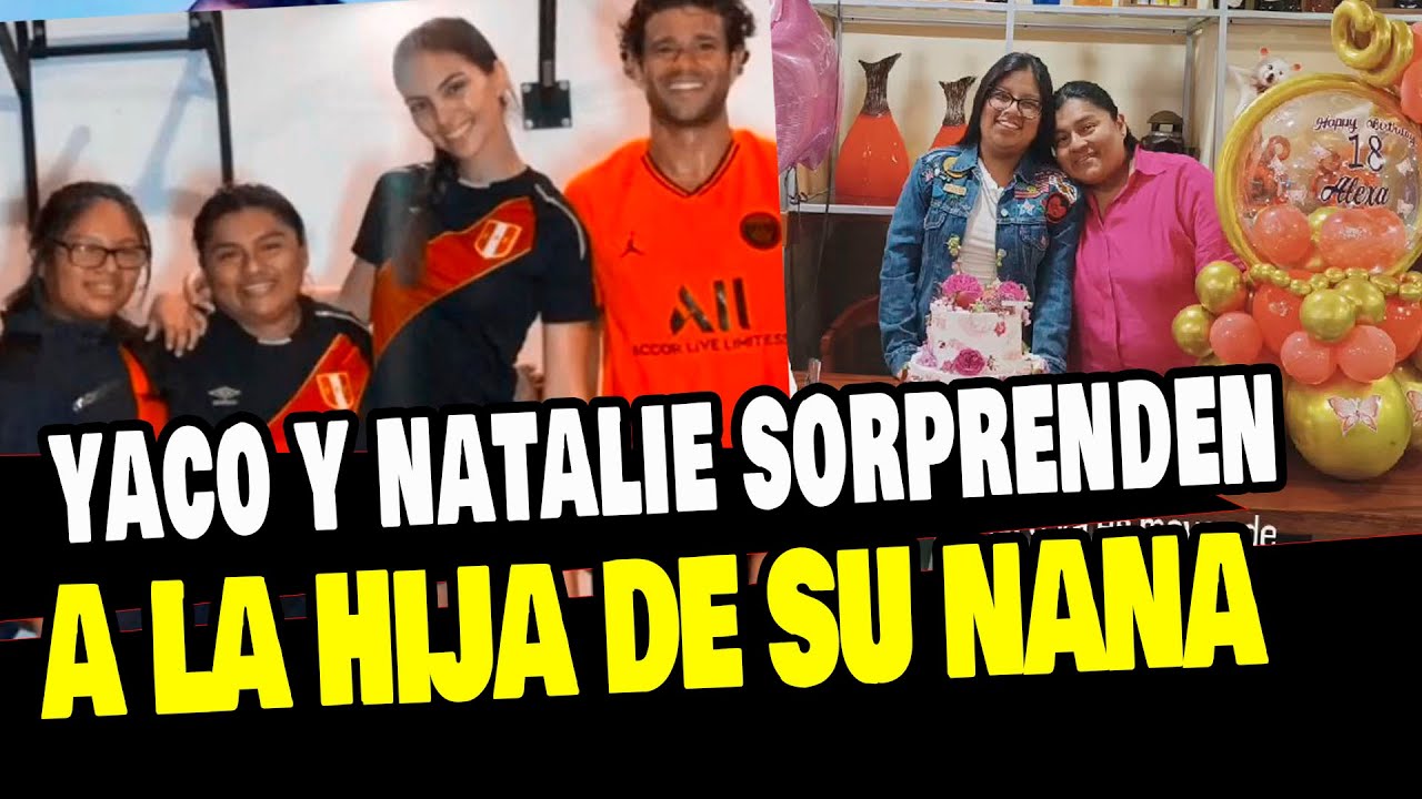 NATALIE VERTIZ Y YACO SORPRENDEN A LA HIJA DE SU NANA POR SUS 18 AÑOS