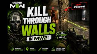 HOW TO KILL THROUGH WALLS IN MW2!