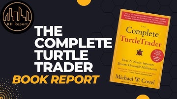 The Complete Turtle Trader - How 23 Novice Investors Became Overnight Millionaires by Michael Covel