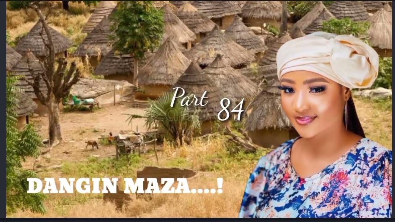 DANGIN MAZA....Part 84