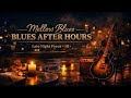Mellow Blues After Hours | Instrumental Blues for Late Nights