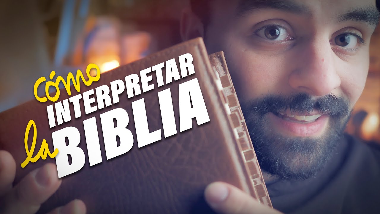 cómo INTERPRETAR LA BIBLIA... y cómo NO HACERLO. En plan CATÓLICO.