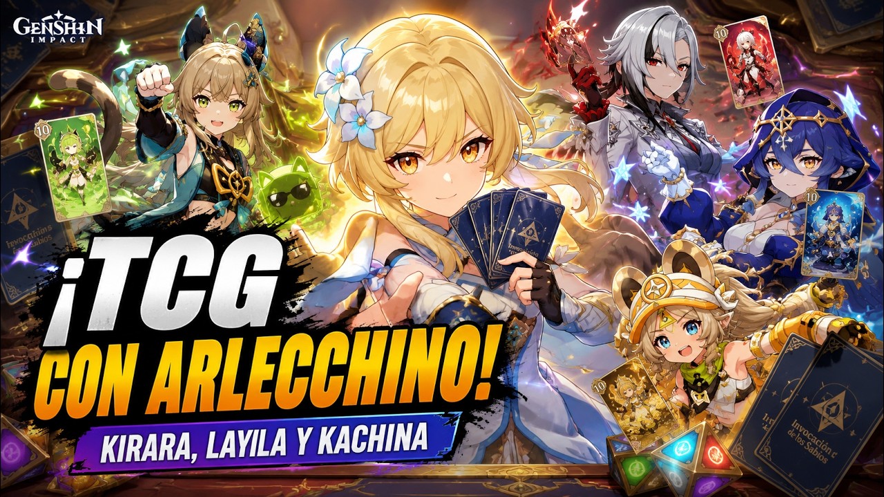 ¡TCG SIN DESCANSO! Kirara, Arlecchino, Layla y Kachina en acción | Genshin Impact En Vivo 20260624
