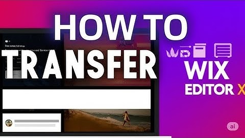 HOW TO TRANSFER WIX TO EDITOR X   EASY METHOD