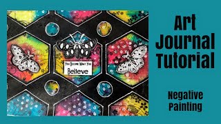 Mixed Media Art Journal Tutorial Negative Painting